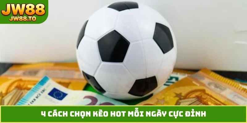 Kèo Hot Mỗi Ngày - Nơi Hội Tụ Kèo Thơm Không Thể Bỏ Lỡ