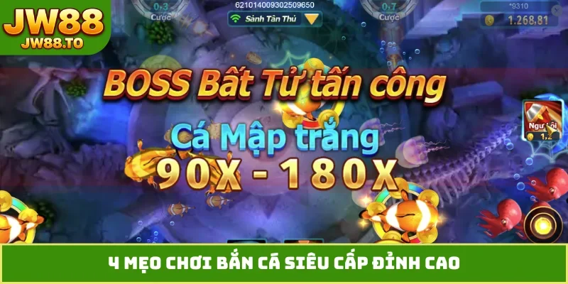 Bắn Cá Siêu Cấp - 4 Điểm Nhấn Thu Hút Hàng Ngàn Ngư Thủ