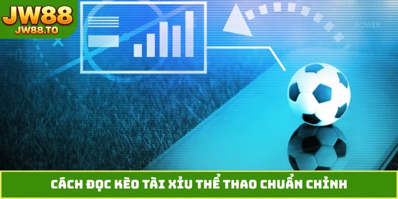 Kèo Tài Xỉu Thể Thao - 4 Lợi Thế Vượt Trội Khi Vào Tiền Lớn