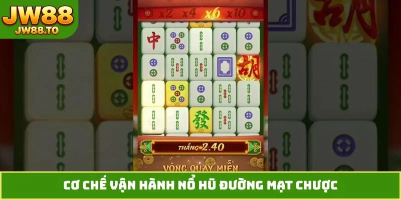 Nổ Hũ Đường Mạt Chược JW88 - Bí Kíp Phá Đảo Bàn Chơi