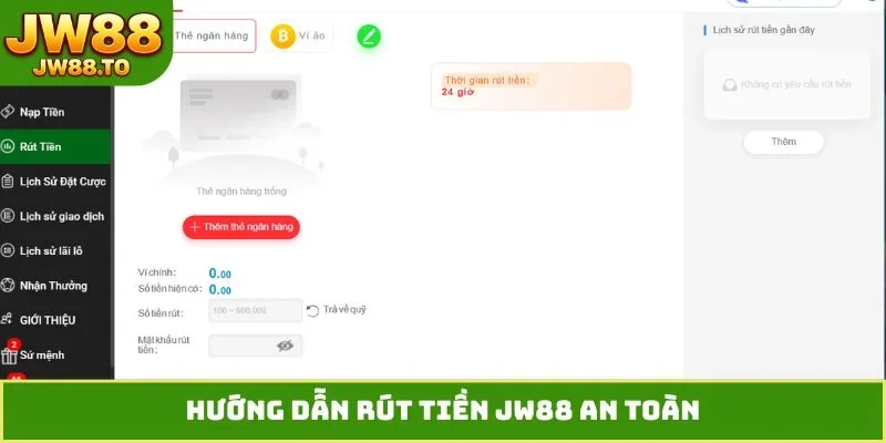 Rút Tiền JW88 - Hướng Dẫn Chuyển Vốn Về Thẻ Ngân Hàng, Ví Ảo