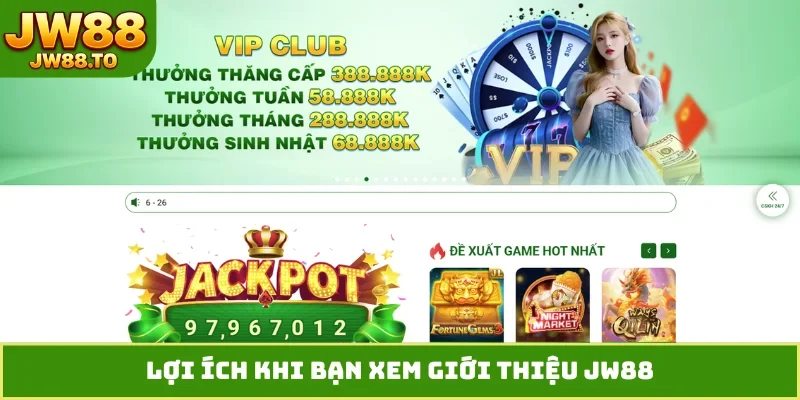 Giới Thiệu JW88 - Trải Nghiệm Sân Chơi Hàng Đầu Châu Á